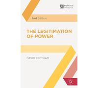The Legitimation of Power: 10 (Political Analysis)