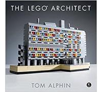 The LEGO Architect - HardBack NEW Tom Alphin(Auth 2015-09-24