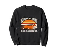 The Legs Are Not The Limit Legs Are Surprisingly Fast Corgi Sweatshirt