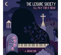 The Leisure Society Featuring Brian Eno - I'll Pay For It Now (RSD 2019) [7" VINYL]