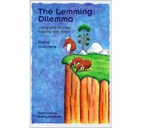 The Lemming Dilemma: Living With Purpose, Leading With Vision