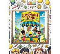 The Lemonade Stand Mystery: A Financial Literacy Story for Kids (Ages 7-9) (Smart Savers)
