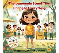 The Lemonade Stand That Changed Everything