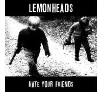The Lemonheads - Hate Your Friends [VINYL]