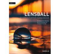 The Lensball Photography Handbook