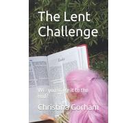 The Lent Challenge: Will you make it to the end?