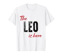 The Leo is here - Funny Astrology T-Shirt