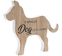 The Leonardo Collection A Spoiled Dog Lives Here Dog Shaped Wooden Plaque Home Ornament