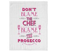 The Leonardo Collection Slogan Kitchen Tea Towel - Don't Blame The Chef. Blame The Prosecco