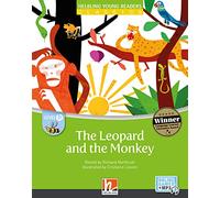 The Leopard and the Monkey + e-zone: Helbling Young Readers Classics, Level b/2. Lernjahr