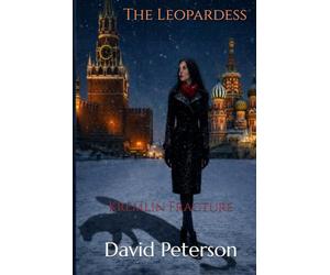 The Leopardess: Kremlin Fracture