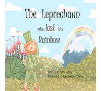 The Leprechaun who Lost his Rainbow