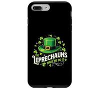 The Leprechauns Made Me Do It - St Patrick's Day Irish Pride Case for iPhone 7 Plus/8 Plus