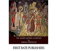 The Lesser Eastern Churches