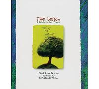 The Lesson: A Fable for Our Times