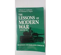 The Lessons Of Modern War: Volume Iii: The Afghan And Falklands Conflicts