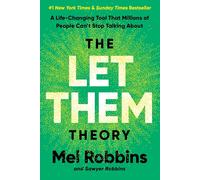 Let Them Theory : a Life-Changing Tool That Millions of - NEW Sawyer Robbins 20