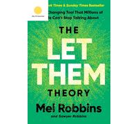 The Let Them Theory: a Life-Changing Tool That Millions of People Can’T Stop Tal
