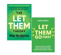The let them theory by Mel Robbins & Let Them Go First by Sasha Quinn 2 Books Collection Set