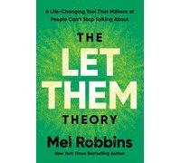 Let Them Theory : a Life-Changing Tool That Millions of - NEW Sawyer Robbins 20