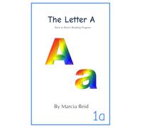 The Letter A: Back to Basics Reading Program (Books About the Letter)