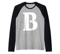 The Letter B Fun Big and Bold for Events Family Teams Groups Raglan Baseball Tee