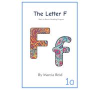 The Letter F: Back to Basics Reading Program (Books About the Letter)