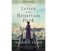 The Letter from Briarton Park : A Low-Spice Regency Romance