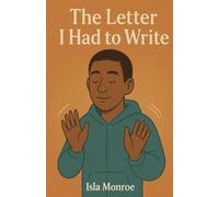 The Letter I Had to Write: An Empowering Story About Autism, Stimming, and Acceptance