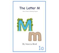 The Letter M: Back to Basics Reading Program (Books About the Letter)