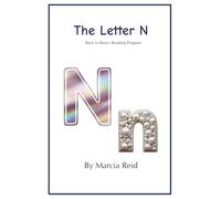 The Letter N: Back to Basics Reading Program (Books About the Letter)