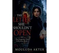 The Letter She Shouldn't Open: 3 (The Forgotten Vows Collection)