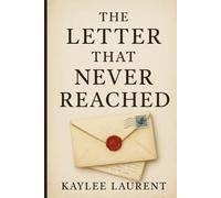The Letter That Never Reached