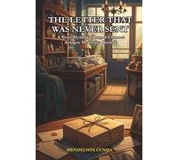 The Letter That Was Never Sent: A Cozy Mystery (Second Chances Antique Mysteries Book 2)