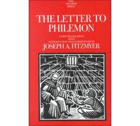 The Letter to Philemon: A New Translation With Introduction and Commentary (Anchor Bible)