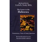 (The Letter to the Hebrews 2/E: Ignatius Catholic Study Bible) By Hahn, Scott (Author) Paperback on 01-Jun-2010