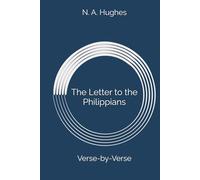 The Letter to the Philippians: Verse-by-Verse