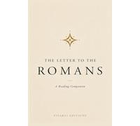 The Letter to the Romans: A Reading Companion (Biblical Reading Companions)