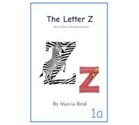 The Letter Z: Back to Basics Reading Program (Books About the Letter)