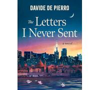 The Letters I Never Sent