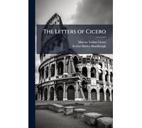 The Letters of Cicero