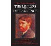 The Letters of D. H. Lawrence: Previously Uncollected Letters: Volume 8 (The Cambridge Edition of the Letters of D. H. Lawrence)