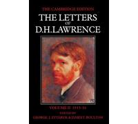 The Letters of D. H. Lawrence: Volume II 1913-16: Volume 2 (The Cambridge Edition of the Letters of D. H. Lawrence)