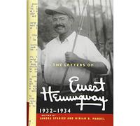 The Letters of Ernest Hemingway: Volume 5, 1932-1934: 1932-1934: Series Number 5 (The Cambridge Edition of the Letters of Ernest Hemingway, Series Number 5)