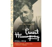 The Letters of Ernest Hemingway: Volume 6, 1934-1936: Series Number 6 (The Cambridge Edition of the Letters of Ernest Hemingway, Series Number 6)
