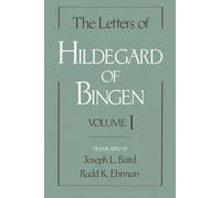 The Letters of Hildegard of Bingen: Volume I: 01