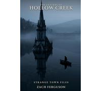 The Letters of Hollow Creek (Strange Town Files)
