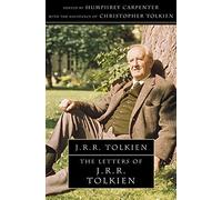 The Letters of J. R. R. Tolkien by Carpenter, Humphrey, Tolkien, Christopher (May 2, 2006) Paperback