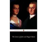 The Letters of John and Abigail Adams – Penguin Books