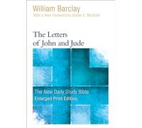 The Letters of John and Jude (New Daily Study Bible)